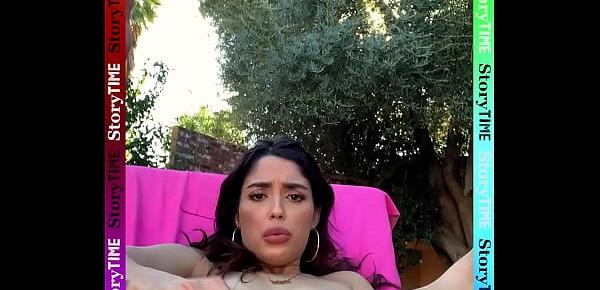  STORYTIME Latina Babe VANESSA SKY fucks herself nude selfie